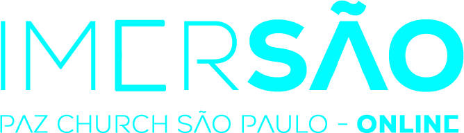 Imersão PAZ Church São Paulo